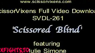 SVDL-261 Scissored Blind feat Julie Simone [Scissor Vixens / ScissorVixens]