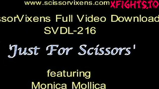 SVDL-216 Just For Scissors Porn featuring Monica Mollica [Scissor Vixens / ScissorVixens]