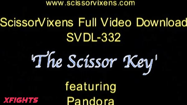 SVDL-332 The Porn Scissors Key with Pandora [Scissor Vixens / ScissorVixens]