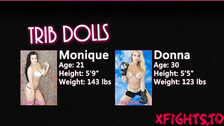 Donna vs Monique Sexfight [TribDolls]