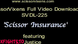 SVDL-225 Porn Scissor Insurance with Justice [Scissor Vixens / ScissorVixens]