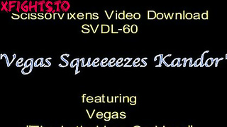 SVDL-060_Vegas Squeeeezes Kandor Porn Battle [Scissor Vixens / ScissorVixens]