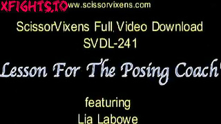 SVDL-241 Lia Labowe Lesson For The Posing Sex Coach [Scissor Vixens / ScissorVixens]