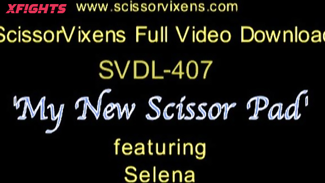 SVDL-407 My New Porn Scissor Pad with Selena [Scissor Vixens / ScissorVixens]