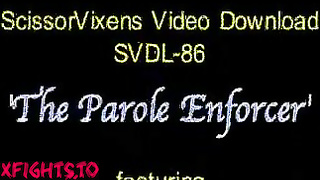 SVDL-086 The Parole Porn Enforcer with Lethelle [Scissor Vixens / ScissorVixens]