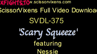 SVDL-375 Scary Porn Squeeze feat Nessie [Scissor Vixens / ScissorVixens]
