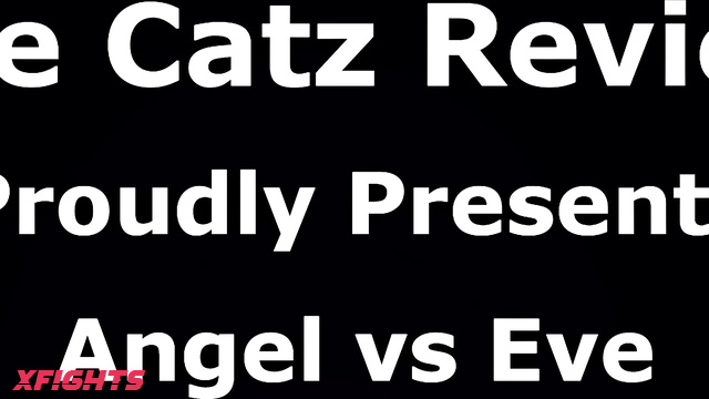 The Catz Review - Angel vs Eve (Catzreview)