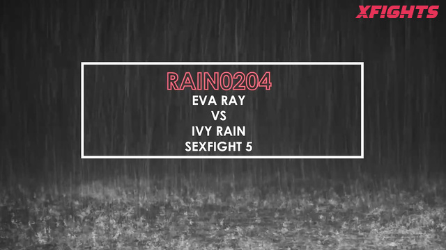 Mr Rain's Sexy Wrestling - RAIN0204 Eva Ray vs Ivy Rain - Long time rivals