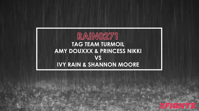 Mr Rain's Sexy Wrestling - RAIN0271 Amy Douxxx & Princess Nikki vs Ivy Rain & Shannon Moore