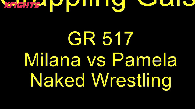 Grappling Gals - GR 517 - Milana vs Pamela - Two naked girl sexiual grappling on the ring