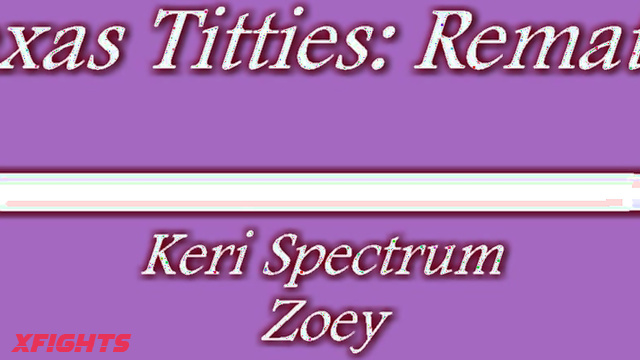 Spectrum Fight Co - Zoey & Keri - The girls had a fight with their big tits