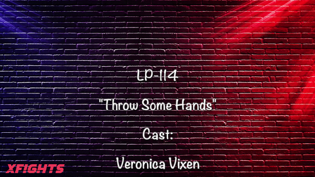 Lady O Productions - LP-114 Throw Some Hands Featuring Lady O vs Veronica Vixen