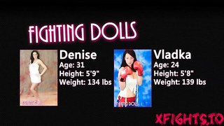 Fighting Dolls - Vladka vs Denise