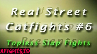 Real Catfights - The Real Street Catfights Part 6