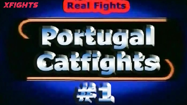 Real Catfights - Portugal Catfights Part 1