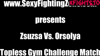 Sexy Fighting Zone SFZ - Zsuzsa vs Orsolya Topless Gym Challenge Match