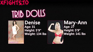 Trib Dolls - Denise vs Mary-Ann