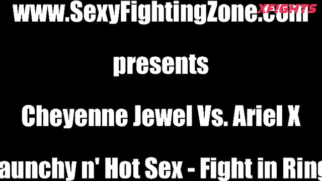 Sexy Fighting Zone - Cheyenne Jewel vs Ariel X Raunchyn Hot Sex - Fight in Ring