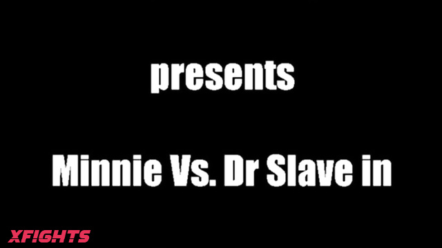 Dirty Wrestling Pit - Minnie vs Dr Slave in Not Man Enough