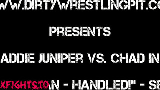 Dirty Wrestling Pit - Addie Juniper vs Chad