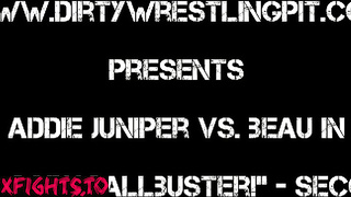 Dirty Wrestling Pit - Addie Juniper vs Beau in Natural Born Ballbuster