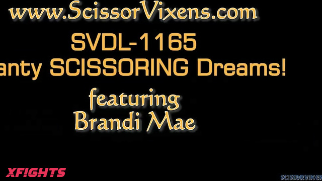 Scissor Vixens - SVDL-1165 Panty Scissoring Dreams feat Brandi Mae