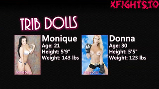 Trib Dolls - Donna vs Monique