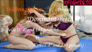 We Bring It - Dominant Bitch 10 Bella vs Keri Director's Cut D4S253