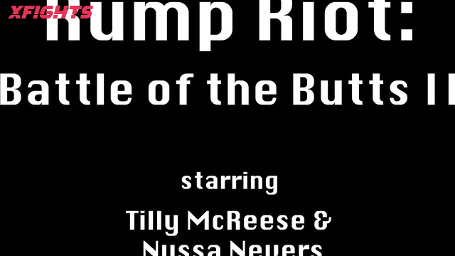 TillyTown - Tilly McReese vs Nyssa Nevers Rump Riot Battle of the Butts 2