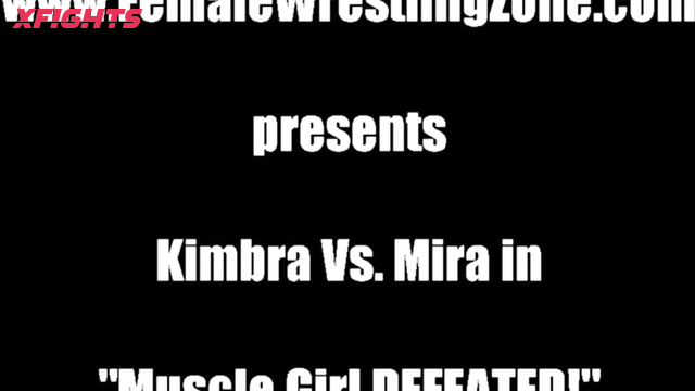 Female Wrestling Zone - ﻿Kimbra vs Mira Muscle Girl Defeated